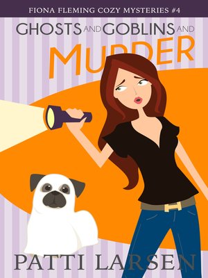Ghosts and Goblins and Murder - ebook